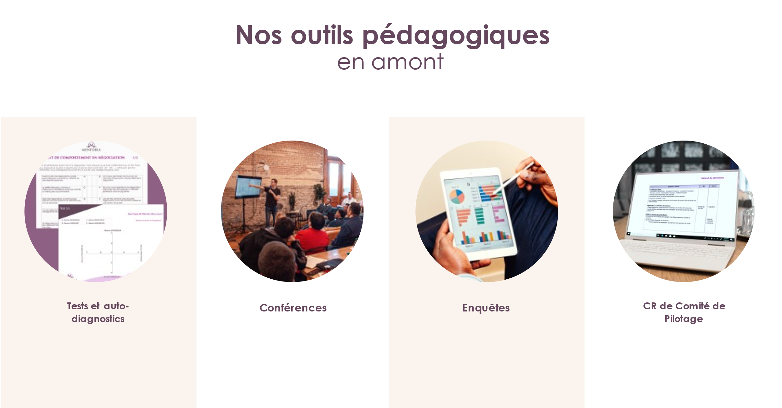 Nos outils pédagogiques en amont
